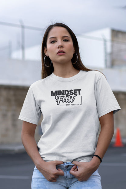 Mindset First – Unisex Motivation Tee