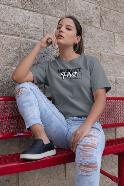 Mindset First – Unisex Motivation Tee