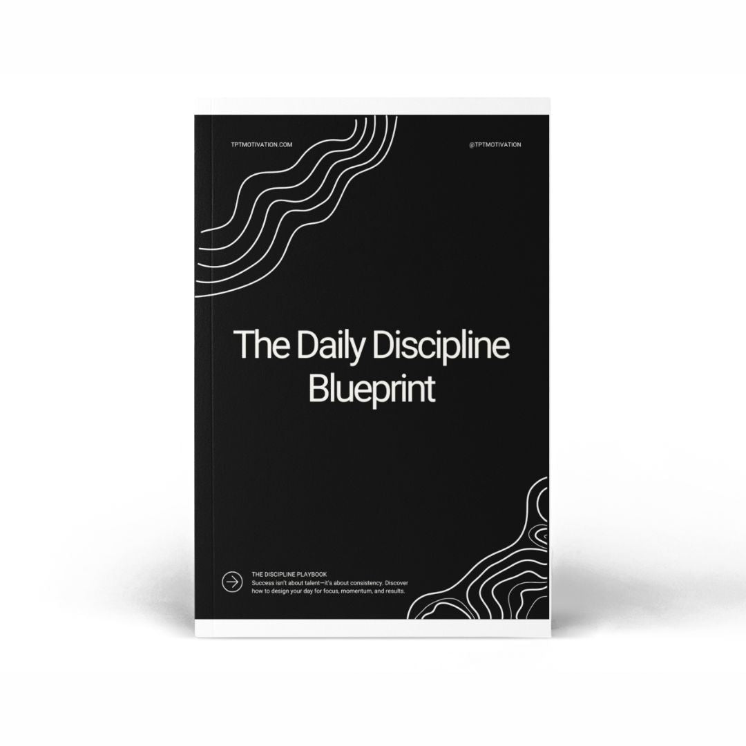 Daily Discipline Blueprint + Daily and Weekly Tracker