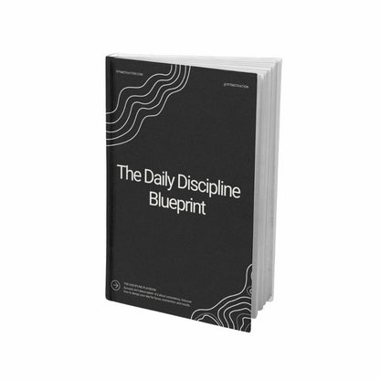 Daily Discipline Blueprint + Daily and Weekly Tracker